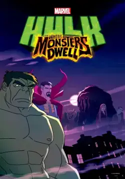 Халк: где обитают чудовища / Hulk: Where Monsters Dwell (2016) мультфильм смотреть онлайн Халк: где обитают чудовища / Hulk: Where Monsters Dwell (2016) мультфильм смотреть онлайн в хорошем качестве
