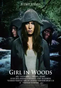Девушка в лесу / Girl in Woods (2016) фильм смотреть онлайн в хорошем качестве