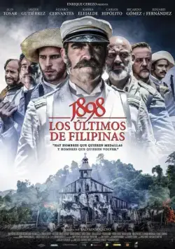 1898. Последние на Филиппинах / 1898. Los últimos de Filipinas (2016) фильм смотреть онлайн 1898. Последние на Филиппинах / 1898. Los últimos de Filipinas (2016) фильм смотреть онлайн в хорошем качестве