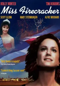 Мисс фейерверк / Miss Firecracker (1989) фильм смотреть онлайн Мисс фейерверк / Miss Firecracker (1989) фильм смотреть онлайн в хорошем качестве