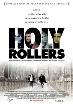 Святые роллеры / Holy Rollers (2010) фильм смотреть онлайн Святые роллеры / Holy Rollers (2010) фильм смотреть онлайн в хорошем качестве