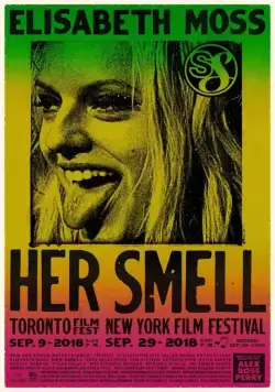 Её запах / Her Smell (2018) фильм смотреть онлайн Её запах / Her Smell (2018) фильм смотреть онлайн в хорошем качестве