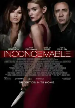 Непостижимое / Inconceivable (2017) фильм смотреть онлайн Непостижимое / Inconceivable (2017) фильм смотреть онлайн в хорошем качестве