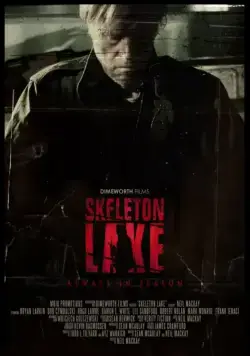 Озеро скелетов / Skeleton Lake (2011) фильм смотреть онлайн Озеро скелетов / Skeleton Lake (2011) фильм смотреть онлайн в хорошем качестве
