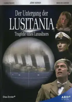 Лузитания: Убийство в Атлантике / Lusitania: Murder on the Atlantic (2007) фильм смотреть онлайн в хорошем качестве
