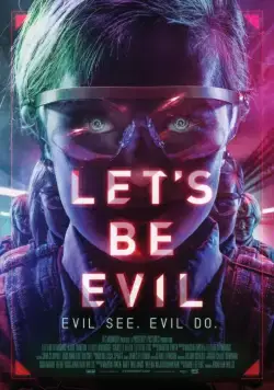 Давай будем плохими / Let's Be Evil (2016) фильм смотреть онлайн в хорошем качестве