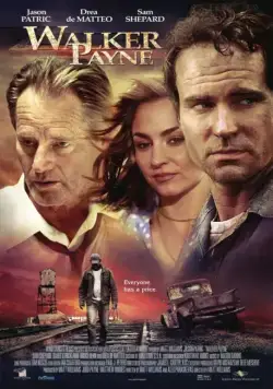 Уокер Пейн / Walker Payne (2006) фильм смотреть онлайн в хорошем качестве