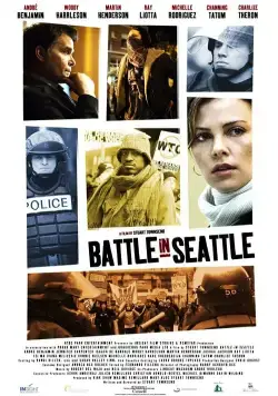Битва в Сиэтле / Battle in Seattle (2007) фильм смотреть онлайн в хорошем качестве
