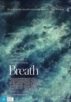Дыхание / Breath (2017) фильм смотреть онлайн в хорошем качестве
