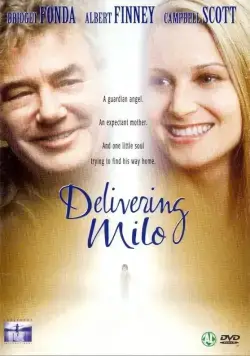 Ангел-хранитель / Delivering Milo (2001) фильм смотреть онлайн в хорошем качестве