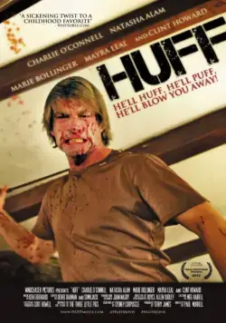 Вспышка гнева / Huff (2013) фильм смотреть онлайн в хорошем качестве