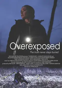 Overexposed (2018) фильм смотреть онлайн Overexposed (2018) фильм смотреть онлайн в хорошем качестве