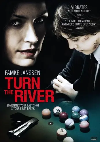 Поворот реки / Turn the River (2007) фильм смотреть онлайн Поворот реки / Turn the River (2007) фильм смотреть онлайн в хорошем качестве