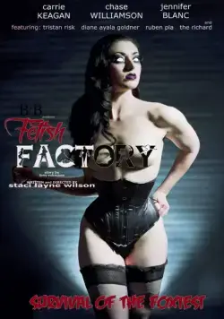 Фабрика Фетиша / Fetish Factory (2017) фильм смотреть онлайн в хорошем качестве