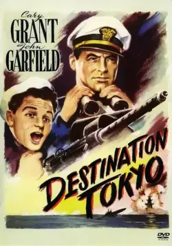 Пункт назначения – Токио / Destination Tokyo (1943) фильм смотреть онлайн в хорошем качестве