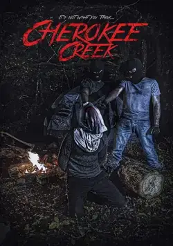 Чироки Крик / Cherokee Creek (2018) фильм смотреть онлайн Чироки Крик / Cherokee Creek (2018) фильм смотреть онлайн в хорошем качестве