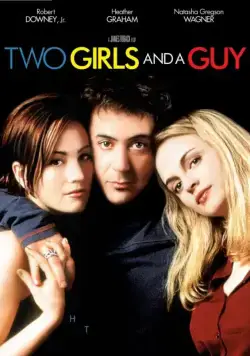 Любовный треугольник / Two Girls and a Guy (1997) фильм смотреть онлайн Любовный треугольник / Two Girls and a Guy (1997) фильм смотреть онлайн в хорошем качестве