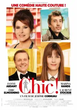 Шик! / Chic! (2014) фильм смотреть онлайн Шик! / Chic! (2014) фильм смотреть онлайн в хорошем качестве
