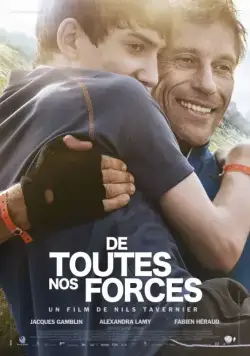 Всеми силами / De toutes nos forces (2013) фильм смотреть онлайн Всеми силами / De toutes nos forces (2013) фильм смотреть онлайн в хорошем качестве