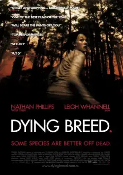 Вымирающая порода / Dying Breed (2008) фильм смотреть онлайн Вымирающая порода / Dying Breed (2008) фильм смотреть онлайн в хорошем качестве