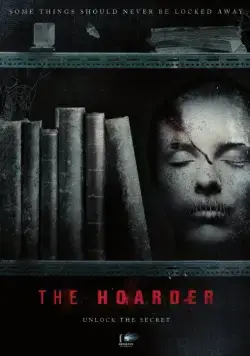 Барахольщик / The Hoarder (2015) фильм смотреть онлайн Барахольщик / The Hoarder (2015) фильм смотреть онлайн в хорошем качестве