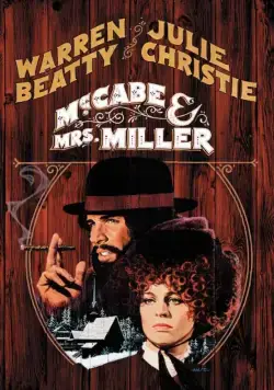 МакКейб и миссис Миллер / McCabe & Mrs. Miller (1971) фильм смотреть онлайн МакКейб и миссис Миллер / McCabe & Mrs. Miller (1971) фильм смотреть онлайн в хорошем качестве