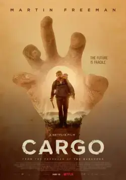 Бремя / Cargo (2017) фильм смотреть онлайн Бремя / Cargo (2017) фильм смотреть онлайн в хорошем качестве