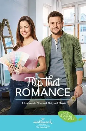 Построим всё заново / Flip That Romance (2019) фильм смотреть онлайн Построим всё заново / Flip That Romance (2019) фильм смотреть онлайн в хорошем качестве