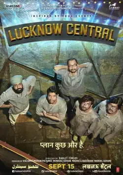 Тюрьма «Лакхнау Централ» / Lucknow Central (2017) фильм смотреть онлайн Тюрьма «Лакхнау Централ» / Lucknow Central (2017) фильм смотреть онлайн в хорошем качестве