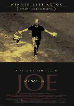 Меня зовут Джо / My Name Is Joe (1998) фильм смотреть онлайн Меня зовут Джо / My Name Is Joe (1998) фильм смотреть онлайн в хорошем качестве