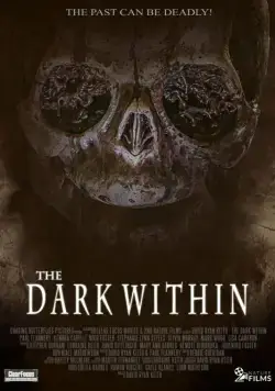 Тьма внутри / The Dark Within (2019) фильм смотреть онлайн Тьма внутри / The Dark Within (2019) фильм смотреть онлайн в хорошем качестве