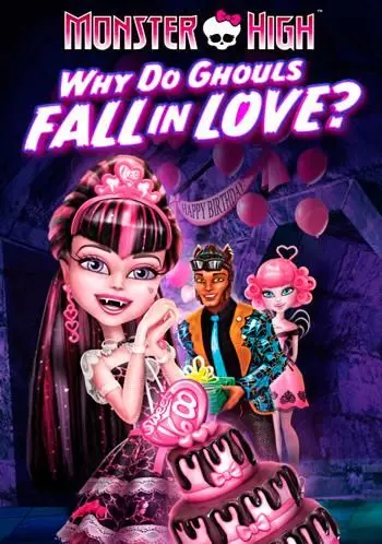 Школа монстров: Отчего монстры влюбляются? / Monster High: Why Do Ghouls Fall in Love? (2012) мультфильм смотреть онлайн Школа монстров: Отчего монстры влюбляются? / Monster High: Why Do Ghouls Fall in Love? (2012) мультфильм смотреть онлайн в хорошем качестве
