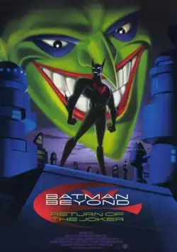 Бэтмен будущего: Возвращение Джокера / Batman Beyond: Return of the Joker (2000) мультфильм смотреть онлайн Бэтмен будущего: Возвращение Джокера / Batman Beyond: Return of the Joker (2000) мультфильм смотреть онлайн в хорошем качестве