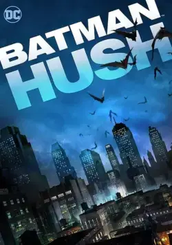 Batman: Hush (2019) мультфильм смотреть онлайн в хорошем качестве