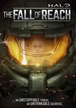 Halo: Падение предела / Halo: The Fall of Reach (2015) мультфильм смотреть онлайн в хорошем качестве