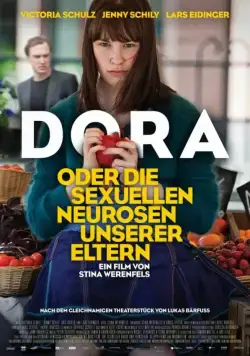 Дора, или Сексуальные неврозы наших родителей / Dora oder Die sexuellen Neurosen unserer Eltern (2015) фильм смотреть онлайн в хорошем качестве