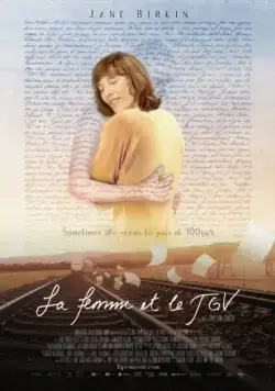 Женщина и TGV / La femme et le TGV (2016) фильм смотреть онлайн в хорошем качестве