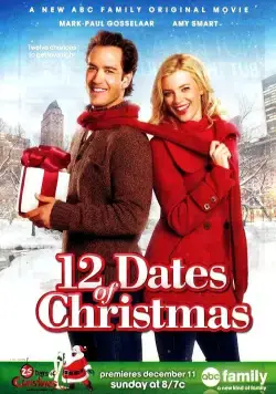 12 рождественских свиданий / 12 Dates of Christmas (2011) фильм смотреть онлайн в хорошем качестве