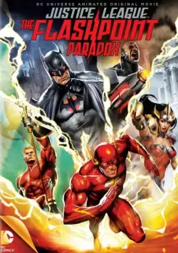 Лига справедливости: Парадокс источника конфликта / Justice League: The Flashpoint Paradox (2013) мультфильм смотреть онлайн Лига справедливости: Парадокс источника конфликта / Justice League: The Flashpoint Paradox (2013) мультфильм смотреть онлайн в хорошем качестве