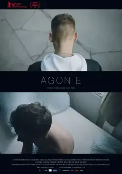 Агония / Agonie (2016) фильм смотреть онлайн Агония / Agonie (2016) фильм смотреть онлайн в хорошем качестве