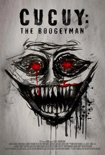 Эль Кукуй: Бугимен / Cucuy: The Boogeyman (2018) фильм смотреть онлайн в хорошем качестве