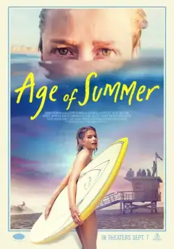 Эпоха лета / Age of Summer (2018) фильм смотреть онлайн в хорошем качестве