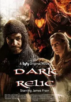 Крестовые походы / Dark Relic (2010) фильм смотреть онлайн в хорошем качестве
