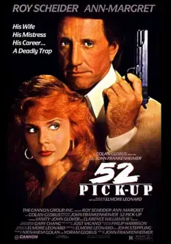 Подцеплен по-крупному / 52 Pick-Up (1986) фильм смотреть онлайн в хорошем качестве