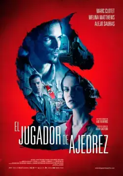 Шахматист / El jugador de ajedrez (2017) фильм смотреть онлайн Шахматист / El jugador de ajedrez (2017) фильм смотреть онлайн в хорошем качестве