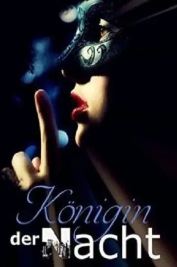 Королева ночи / Die Königin der Nacht (2017) фильм смотреть онлайн Королева ночи / Die Königin der Nacht (2017) фильм смотреть онлайн в хорошем качестве