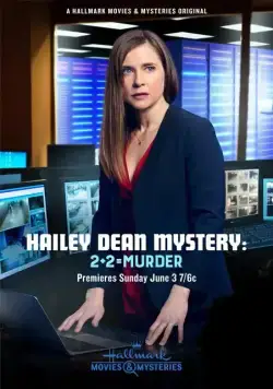 Расследование Хейли Дин: 2 + 2 = убийство / Hailey Dean Mystery: 2 + 2 = Murder (2018) фильм смотреть онлайн Расследование Хейли Дин: 2 + 2 = убийство / Hailey Dean Mystery: 2 + 2 = Murder (2018) фильм смотреть онлайн в хорошем качестве