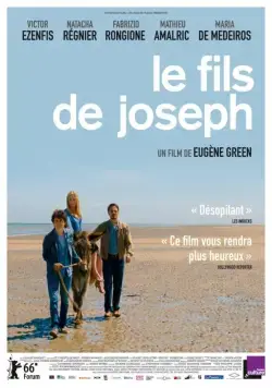 Сын Иосифа / Le fils de Joseph (2016) фильм смотреть онлайн Сын Иосифа / Le fils de Joseph (2016) фильм смотреть онлайн в хорошем качестве