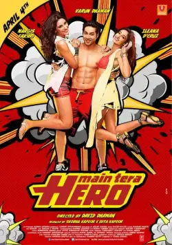 Я твой герой / Main Tera Hero (2014) фильм смотреть онлайн в хорошем качестве