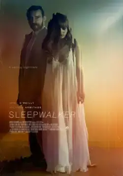 Лунатик / Sleepwalker (2017) фильм смотреть онлайн Лунатик / Sleepwalker (2017) фильм смотреть онлайн в хорошем качестве
